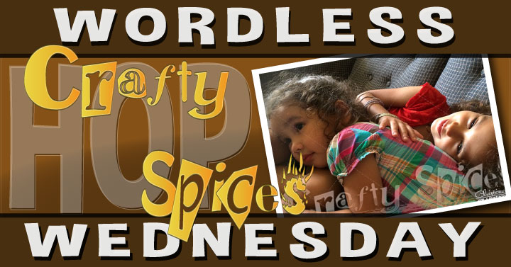 Wordless Wednesday Hop! Wordless Wednesday Hop!